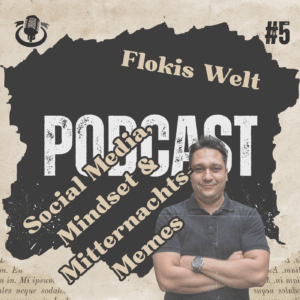 #5 Social Media, Mindset & Mitternachts-Memes